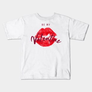 Be My Valentine Kids T-Shirt